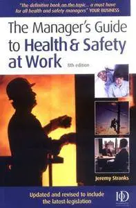 Managers Guide to Health and Safety at Work (Repost)