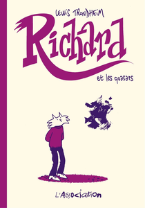 Richard - Tome 1 - Richard et les Quasars