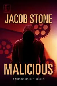 «Malicious» by Jacob Stone