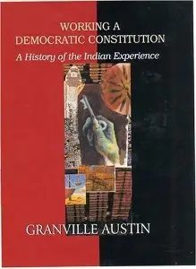 Working a Democratic Constitution: A History of the Indian Experience (repost)