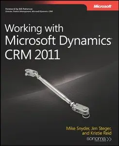 Working with Microsoft Dynamics CRM 2011