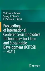 Proceedings of International Conference on Innovative Technologies for Clean and Sustainable Development (Repost)