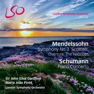 Eliot Gardiner, LSO, Maria Joao Pires - Mendelssohn & Schumann (2014) MCH SACD ISO + DSD64 + Hi-Res FLAC