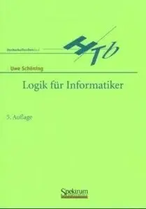 Logik fur Informatiker by Uwe Schoning (Repost)