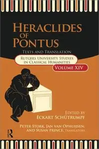 Heraclides of Pontus: Texts and Translation