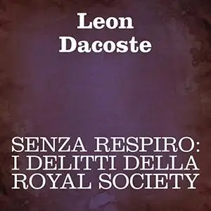 «Senza respiro» by Leon Dacoste