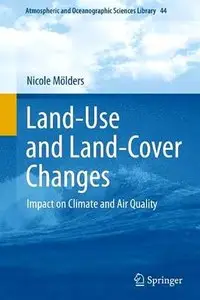 Land-Use and Land-Cover Changes: Impact on Climate and Air Quality (Repost)