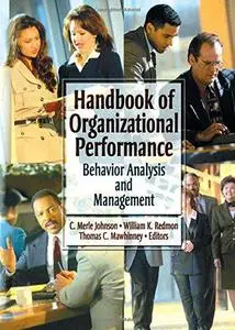 Handbook of Organizational Performance: Behavior Analysis and Management