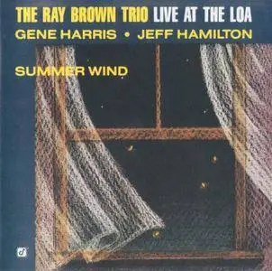 Ray Brown Trio - Summer Wind Live at The Loa (2003,  Concord Jazz # SACS-1027-6) {Hybrid-SACD // ISO & HiRes FLAC}