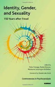Identity, Gender and Sexuality: 150 Years After Freud