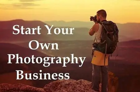 How To Start A Photography Business