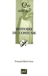 François-Marie Grau, "Histoire du costume"