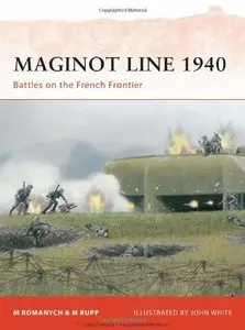 Maginot Line 1940: Battles on the French Frontier 