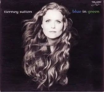 Tierney Sutton - Blue In Green (2001) {Telarc} **[RE-UP]**