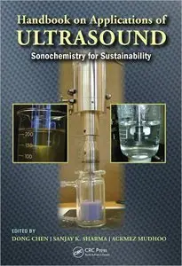 Handbook on Applications of Ultrasound: Sonochemistry for Sustainability (repost)