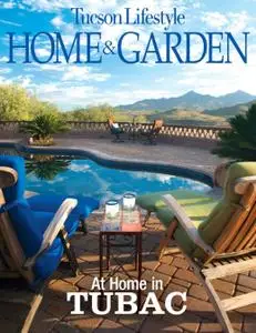 Tucson Lifestyle Home & Garden - February 2019