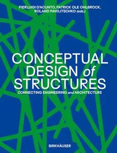Conceptual Design of Structures: Connecting Engineering and Architecture