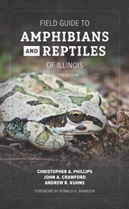 Field Guide to Amphibians and Reptiles of Illinois, 2nd Edition
