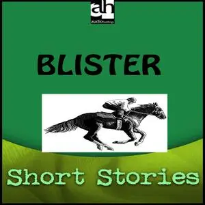 «Blister» by John Taintor Foote