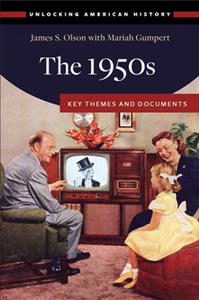 The 1950s : Key Themes and Documents