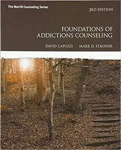 Foundations of Addictions Counseling  Ed 3