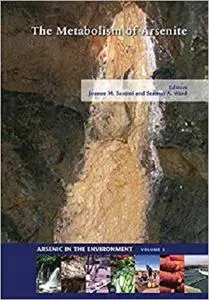 The Metabolism of Arsenite [Repost]