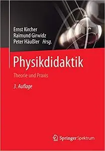 Physikdidaktik: Theorie und Praxis (Repost)