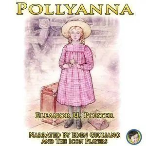 «Pollyanna» by Eleanor H.Porter