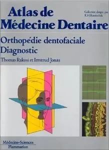 Atlas de Médecine Dentaire - Orthopédie dentofaciale : Diagnostic