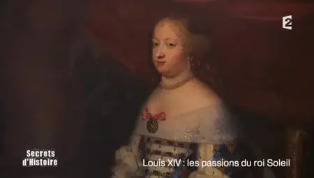 (Fr2) Secrets d'histoire : Louis XIV, les passions du Roi-Soleil (2012)