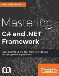 Mastering C# and .NET Framework