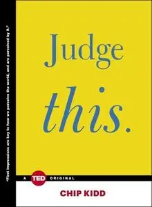 «Judge This» by Chip Kidd