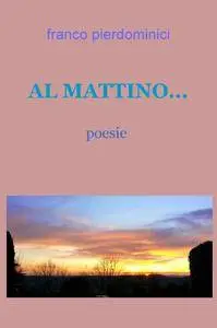 AL MATTINO