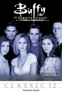 Buffy the Vampire Slayer Classic 012 The Dust Waltz 2012 digital