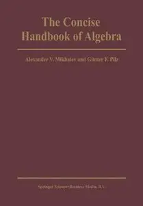 The Concise Handbook of Algebra 