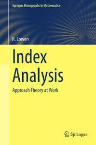 Index Analysis: Approach Theory at Work (Repost)