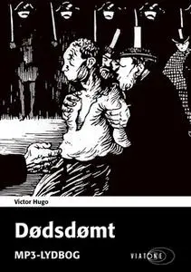 «Dødsdømt» by Victor Hugo