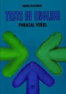 Tests in English - Phrasal Verbs (with Keys)