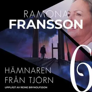 «Hämnaren från Tjörn» by Ramona Fransson