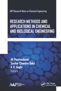 Research Methods and Applications in Chemical and Biological Engineering