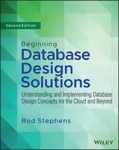 Beginning Database Design Solutions, 2nd Edition