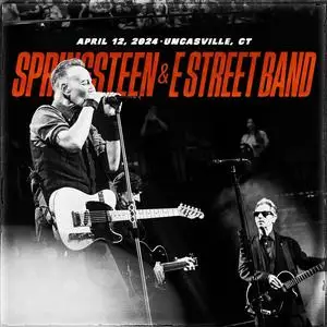 Bruce Springsteen & The E Street Band - 2024-04-12 - Mohegan Sun Arena, Uncasville, CT (2024)