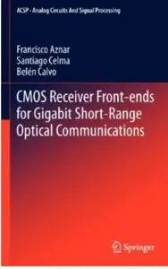 CMOS Receiver Front-ends for Gigabit Short-Range Optical Communications [Repost]