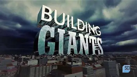 Science Channel - Building Giants Series 1: Worlds Strongest Wall (2018)
