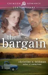 «The Bargain» by Christine S Feldman