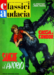 Classici Audacia - Volume 46 - Marc Franval - Caccia Al Condor