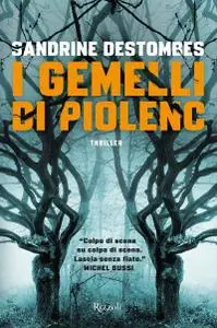 Sandrine Destombes - I gemelli di Piolenc