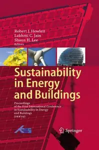 Sustainability in Energy and Buildings: Proceedings of the International Conference in Sustainability in Energy and Buildings