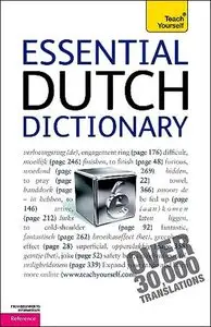 Essential Dutch Dictionary: A Teach Yourself Guide