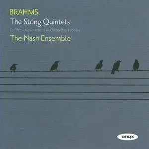 The Nash Ensemble - Brahms: The String Quintets (2009)